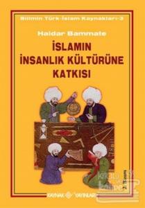 İslamın İnsanlık Kültürüne Katkısı