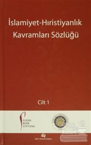 İslamiyet - Hıristiyanlık Kavramları Sözlüğü (2 Cilt Takım) (Ciltli)