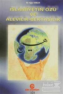 İslamiyetin Özü ve Alevilik - Bektaşilik