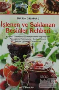 İşlenen ve Saklanan Besinler Rehberi