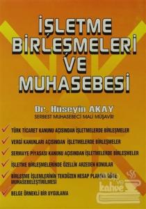 İşletme Birleşmeleri ve Muhasebesi