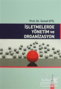 İşletmelerde Yönetim ve Organizasyon