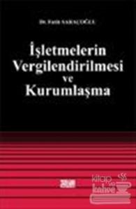 İşletmelerin Vergilendirilmesi ve Kurumlaşma