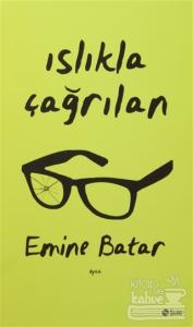 Islıkla Çağrılan