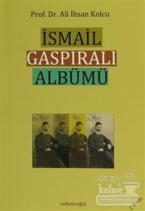 İsmail Gaspıralı Albümü