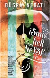 İsmi Her Neyse (Ciltli)