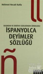 İspanyolca Deyimler Sözlüğü