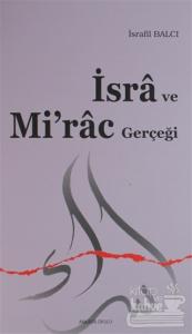 İsra ve Mi'rac Gerçeği