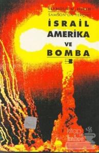 İsrail, Amerika ve Bomba