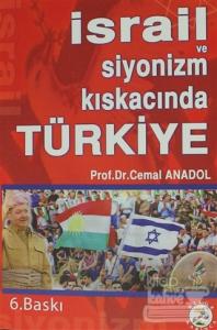 İsrail ve Siyonizm Kıskacında Türkiye