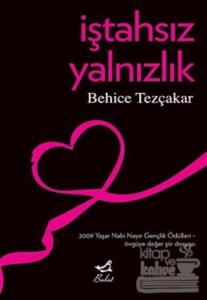 İştahsız Yalnızlık