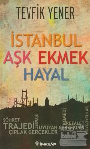 İstanbul Aşk Ekmek Hayal