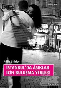 İstanbul'da Aşıklar İçin Buluşma Yerleri