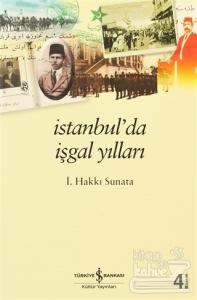 İstanbul'da İşgal Yılları