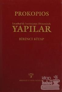 İstanbul'da Justinianus Döneminde Yapılar  1. Kitap (Ciltli)
