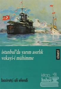 İstanbul'da Yarım Asırlık Vekayi-i Mühimme