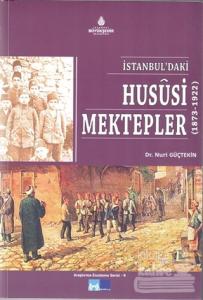 İstanbul'daki Hususi Mektepler (1873-1922)