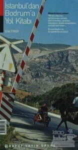 İstanbul'dan Bodrum'a Yol Kitabı