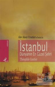 İstanbul  Dünyanın En Güzel Şehri