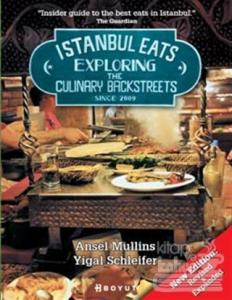 Istanbul Eats Exploring The Culinary Backstreets Since 2009