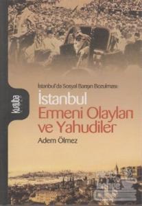 İstanbul Ermeni Olayları ve Yahudiler
