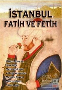İstanbul Fatih ve Fetih
