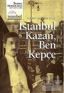 İstanbul Kazan, Ben Kepçe
