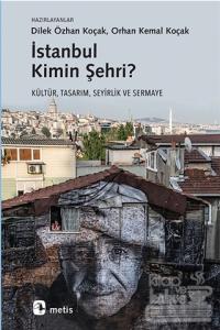 İstanbul Kimin Şehri?