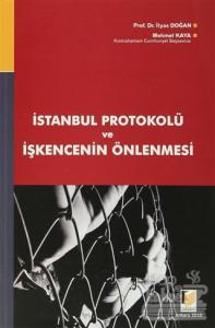 İstanbul Protokolü ve İşkencenin Önlenmesi