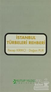 İstanbul Türbeleri Rehberi