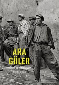 İstanbul'u Dinliyorum 1950-2010 (Ciltli)