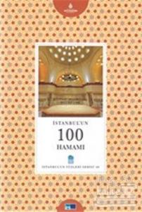 İstanbul'un 100 Hamamı