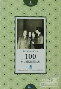 İstanbul'un 100 Musikişinası (Ciltli)