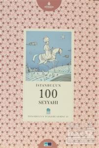 İstanbul'un 100 Seyyahı