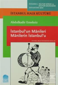 İstanbul'un Manileri Manilerin İstanbul'u