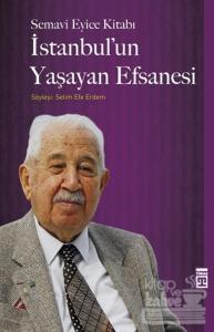 İstanbul'un Yaşayan Efsanesi