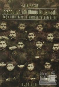 İstanbul'un Yok Olmuş İki Cemaati