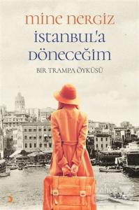 İstanbul'a Döneceğim