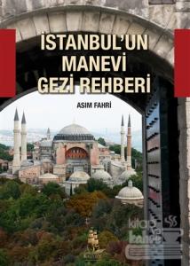 İstanbul'un Manevi Gezi Rehberi
