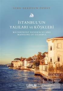 İstanbul'un Yalıları ve Köşkleri