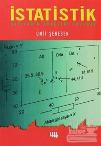 İstatistik Sayıların Arkasını Anlamak