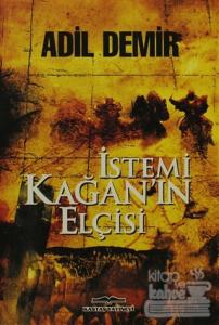 İstemi Kağan'ın Elçisi
