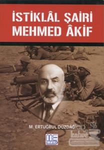 İstiklal Şairi Mehmed Akif