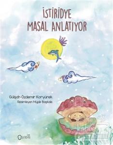 İstiridye Masal Anlatıyor
