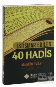 İstismar Edilen 40 Hadis