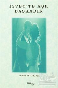 İsveç'te Aşk Başkadır