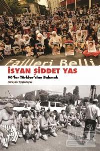 İsyan, Şiddet, Yas