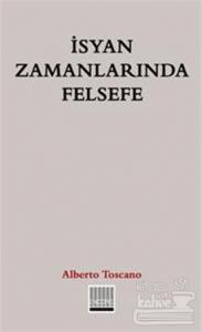 İsyan Zamanlarında Felsefe