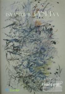 İsyanımdır Tanrı'ya