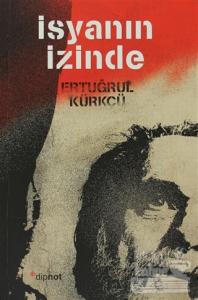 İsyanın İzinde